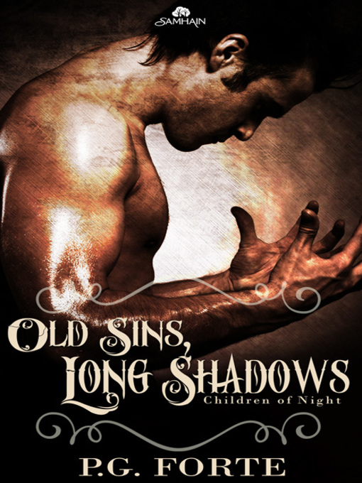 Title details for Old Sins, Long Shadow by PG Forte - Available